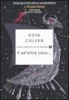 E un'altra cosa...