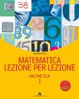 Matematica lezione per lezione. Per la Scuola media. Con CD-ROM vol.1