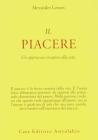Il piacere. Un approccio creativo alla vita
