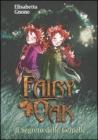 Il segreto delle gemelle. Fairy Oak vol.1