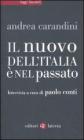 Il nuovo dell'Italia � nel passato