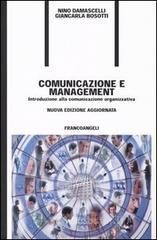 Comunicazione e management. Introduzione alla comunicazione organizzativa