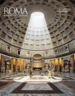 Roma. Il fascino dell'eternit�