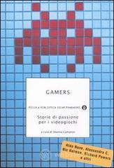 prezzi Gamers Storie di passione per i videogiochi