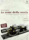 Le rotte della storia. Per la 4� e 5� classe degli Ist. professionali vol.2