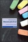 Nessuno pi� di noi