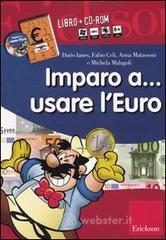 prezzi Imparo a usare leuro Con CD ROM
