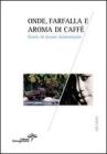 Onde, farfalla e aroma di caff�. Storie di donne dominicane
