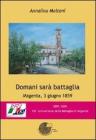 Domani sar� battaglia. Magenta, 3 giugno 1859