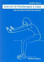 Esercizi di fisioterapia a casa