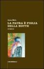 La paura � figlia della notte
