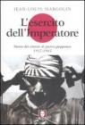 L' esercito dell'imperatore. Storia dei crimini di guerra giapponesi 1937-1945