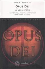 prezzi Opus Dei La vera storia I segreti della forza più controversa nella chiesa cattolica