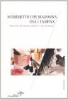 Scommetto che Madonna usa i tampax. Racconti di donne cubane e portoricane