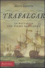 prezzi Trafalgar La battaglia che fermò Napoleone