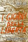 I giorni della libert�