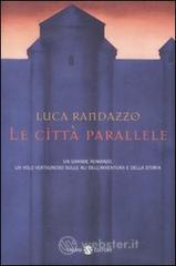 Le citt&agrave; parallele