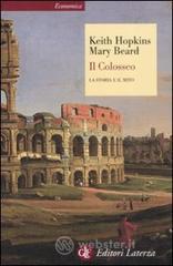 Confronta prezzi Il colosseo. la storia e il mito