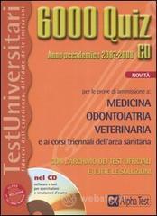 prezzi 6000 quiz Medicina odontoiatria veterinaria Con CD­ROM