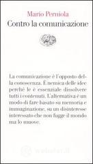 Contro la comunicazione