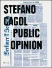 Stefano Cagol. Public opinion. Ediz. italiano e inglese