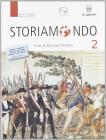 Storiamondo. Per il triennio degli Ist. tecnici vol.2