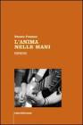L' anima nelle mani