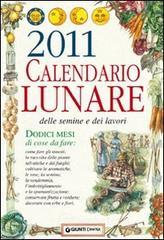 Calendario lunare delle semine e dei lavori 2011 Libri Cibo e bevande: prezzi offerte e promozioni