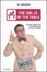 prezzi The girl is on the table Frasario umoristico per rimorchiare in tutto il mondo