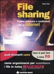 prezzi File sharing Trovare scaricare e condividere i file in Internet