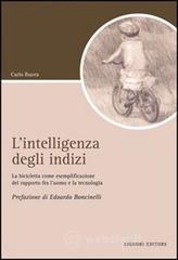 L' intelligenza degli indizi. La bicicletta come esemplificazione del rapporto fra l'uomo e la tecno