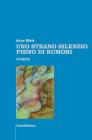 Un silenzio pieno di rumore