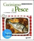 Cuciniamo il pesce. Con DVD