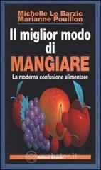 prezzi Il miglior modo di mangiare La moderna confusione alimentare