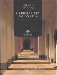 La bicicletta incantata. Con DVD: Tresigallo. Dove il marmo &egrave; zucchero