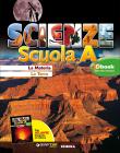 Scienze scuola. La materia e la terra�La vita, il corpo umano�In laboratorio. Con espansione online. Per la Scuola media