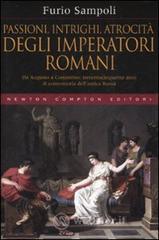 Confronta prezzi Passioni, intrighi, atrocit� degli imperatori romani