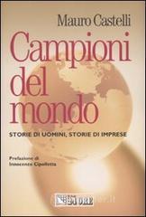 prezzi Campioni del mondo Storie di uomini storie di imprese