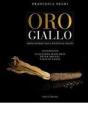 Oro giallo. Farina di mais: dalla polenta al gelato