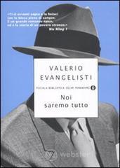 Noi saremo tutto Noi saremo tutto