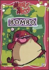 Bombo. Monster Allergy Libri Bambino: prezzi offerte e promozioni