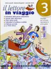 Il lettore in viaggio. Antologia. Con espansione online. Per la Scuola media vol.3