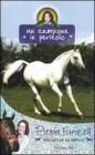 Un campione in pericolo. Storie di cavalli vol.11