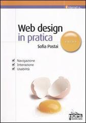 Web design in pratica. Navigazione, interazione, usabilit&agrave;