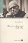 Discorsi parlamentari 1945-1976. Con DVD