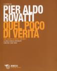 Quel poco di vita, quel poco di verit�. Michel Focault e il coraggio della verit�
