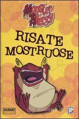 prezzo Risate mostruose. Monster Allergy in offerta su prezzi in promozione