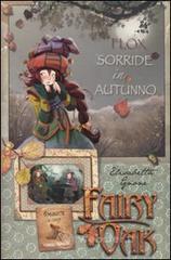 Flox sorride in autunno! Fairy Oak Flox sorride in autunno! Fairy Oak