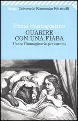 prezzi Guarire con una fiaba Usare limmaginario per curarsi
