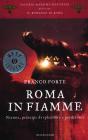 Roma in fiamme. Nerone, principe di splendore e perdizione